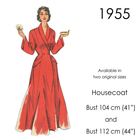 1955 Housecoat. Busts 104 and 112 cm (41" and 44")